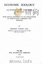 ECONOMIC ZOOLOGY AN INTRODUCTORY TEXT-BOOK IN ZOOLOGY（1919 PDF版）