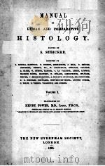 MANUAL OF HUMAN AND COMPARATIVE HISTOLOGY VOLUME I 1870 PDF电子版封面 S. STRICKER