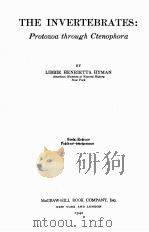 THE INVERTEBRATES：PROTOZOA THROUGH CTENOPHORA FIRST EDITION VOLUME I（ PDF版）