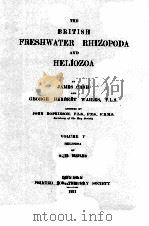 THE BRITISH FRESHWATER RHIZOPODA AND HELIOZOA VOLUME V（1921 PDF版）