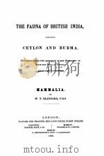THE FAUNA OF BRITISH INDIA INCLUDING CEYLON AND BURMA MAMMALIA（1888 PDF版）
