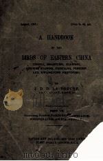 A HANDBOOK OF THE BIRDS OF EASTERN CHINA PART IV PDF电子版封面 J.D.D. LA TOUCHE