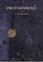 PROTOZOOLOGY A MANUAL FOR MEDICAL MEN VETERINARIANS AND ZOOLOGISTS VOLUME I（1926 PDF版）