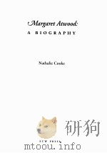 MARGARET ATWOOD:A BIOGRAPHY 1998 PDF电子版封面 1550223089 NATHALIE COOKE