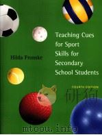 Teaching Cues for Sport Skills for Secondary School Students PDF电子版封面 9780805327199