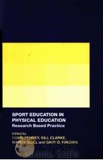 Sprot Education in Physical Education Research Based Practice PDF电子版封面 0415289688