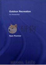 Outdoor Recreation An introduction PDF电子版封面 9780415430401