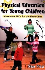 Physical Education for Young Children PDF电子版封面 9780736071490