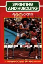 SPRINTING AND HURDLING PDF电子版封面 0946284776 PETER WARDEN