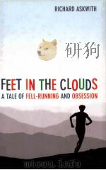 FEET IN THE CLOUDS PDF电子版封面 1854109898