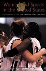 WOMEN and SPORTS in the United States PDF电子版封面 1555536719 Jean O'Reilly and Susan K.Cah
