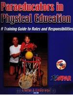 Paraeducators in Physical Education PDF电子版封面 9780736068048 LAUREN J. LIEBERMAN AAPAR