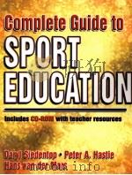 Complete Guide to Spor Education PDF电子版封面 9780736043809 Daryl Siedentop Peter A.Hasti