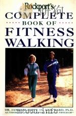 Rockport's COMPLETE BOOK OF FITNESS WALKING PDF电子版封面 James M.Rippe,M.D. Ann Ward,P