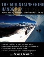 THE MOUNTAINEERING HANDBOOK Modern Tools and Techniques that Will Take You to the Top PDF电子版封面 9780071430104