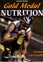 Gold Medal Nutrition FOURTH EDITION PDF电子版封面 9780736060691