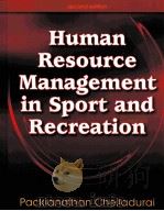 Human Resource Management in Sport and Recreation SECOND EDITION PDF电子版封面 9780736055888
