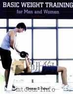 Basic Weight Training for Men and Women PDF电子版封面 9780073046884 Thomas D.Fahey