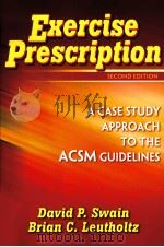 Exercise Prescription A Case Study Approach to ACSM Guidelines PDF电子版封面 9780736066808 David P.Swain Brian C.Leuthol