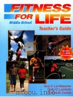 FITNESS FOR LIFE Middle School Teacher's Guide PDF电子版封面 9780736068284 Guy C.Le Masurier Dolly D.Lam