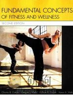 Fundamental Concepts of Fitness and Wellness Second Edition PDF电子版封面 0073138800