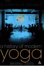 A History of Modern Yoga PDF电子版封面 0826487726