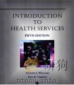 INTRODUCTION TO HEALTH SERVICES FIFTH EDITION PDF电子版封面 0827378521