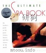 THE ULTIMATE SPA BOOK Pam Martin Sarnoff PDF电子版封面 0446515205