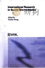 International Research in Sports Biomechanics PDF电子版封面 0415262305 Youlian Hong
