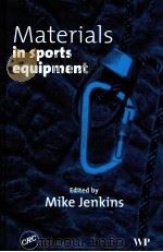 Materials in Sports equipment PDF电子版封面 1855735997 Mike Jenkins