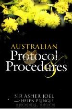 Australian Protocol Procedures Third edition PDF电子版封面 9780868409467 Sir Asher Joel and Helen Pring