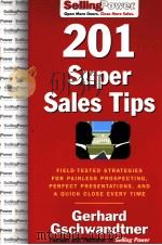 201Super Saler Tips     PDF电子版封面  0071473904  Gernard Gschwandtner 