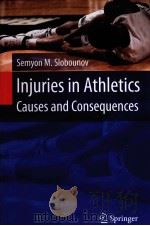 Injuries in Athletics Causes and Consequences PDF电子版封面 9780387725765