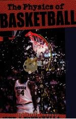 The Physics of BASKETBALL     PDF电子版封面  9780801885136   