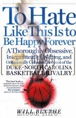 To Hate like This Is to Be Happy Forever PDF电子版封面 9780060740238