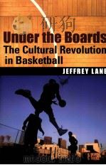 Under the Boards The Cultural Revolution in Basketball PDF电子版封面 9780803280533