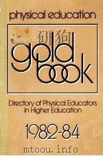 Physical Education Gold Book Directory of Physical Educators in Higher Education 1982-84（ PDF版）
