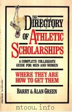 THE DIRECTORY OF ATHLETIC SCHOLARSHIPS PDF电子版封面