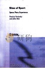 Sites of Sport Space,Place,Experience PDF电子版封面 0714653438