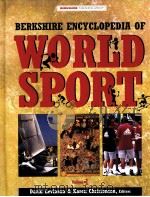 BERKSHIRE ENCYCLOPEDIA OF World Sport VOLUME 1 PDF电子版封面 0974309117