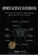 SPORTS SCIENCE HANDBOOK The Essential Guide to Kinesiology,Sport and Exercise Science Volume 2 I- PDF电子版封面 0906522374 Simon P.R.Jenkins