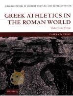 Greek Athletics in the Roman World Victory and Virtue PDF电子版封面 9780199279302 ZAHRA NEWBY