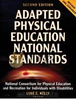 Adapted Physical Education National Standards SECOND EDITION PDF电子版封面 9780736046039 Luke E.Kelly