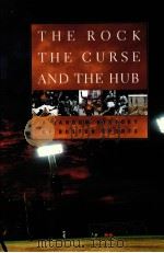 THE ROCK THE CURSE AND THE HUB A RANDOM HISTORY OF BOSTON SPORTS PDF电子版封面 0674015045 Randy Roberts
