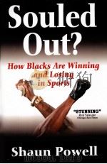 Souled Out? How Blacks Are Winning and Losing in Sports PDF电子版封面 9780736067508 Shaun Powell