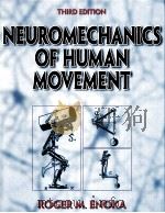 Neuromechanics of HUMAN MOVEMENT THIRD EDITION PDF电子版封面 9780736002516 Roger M.Enoka