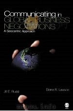 Communicating in GLOBAL BUSINESS NEGOTIATIONS PDF电子版封面 9781412916585 Jill E.Rudd Diana R.Lawson