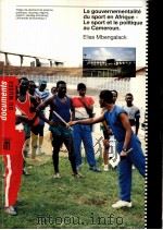 La Gouvernementalite du sport en Afrique-Le sport et le politique au Cameroun PDF电子版封面