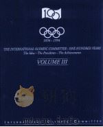1894-1994  THE INTERNATIONAL OLYMPIC COMMITTEE-ONE HUNDRED YEARS Tbe Idear-Tbe presidents-Tbe Acbiev（ PDF版）