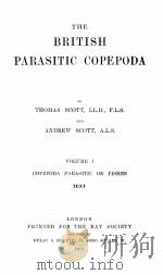 THE BRITISH PARASITIC COPEPODA VOLUME I COPEPODA PARASITIC ON FISHES（1913 PDF版）